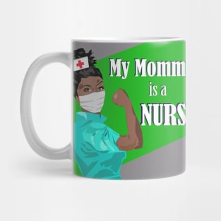 My Mommy is a Nurse Baby Shower Gift Mug